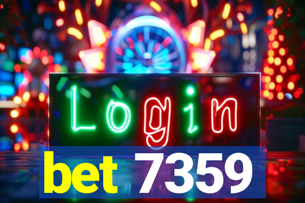 bet 7359